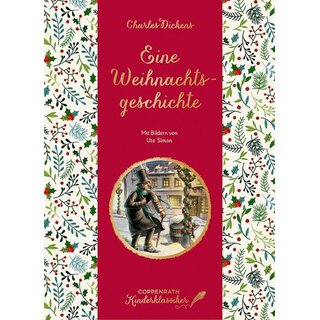 Coppenrath Kinderklassiker: Eine Weihnachtsgeschichte | Coppenrath